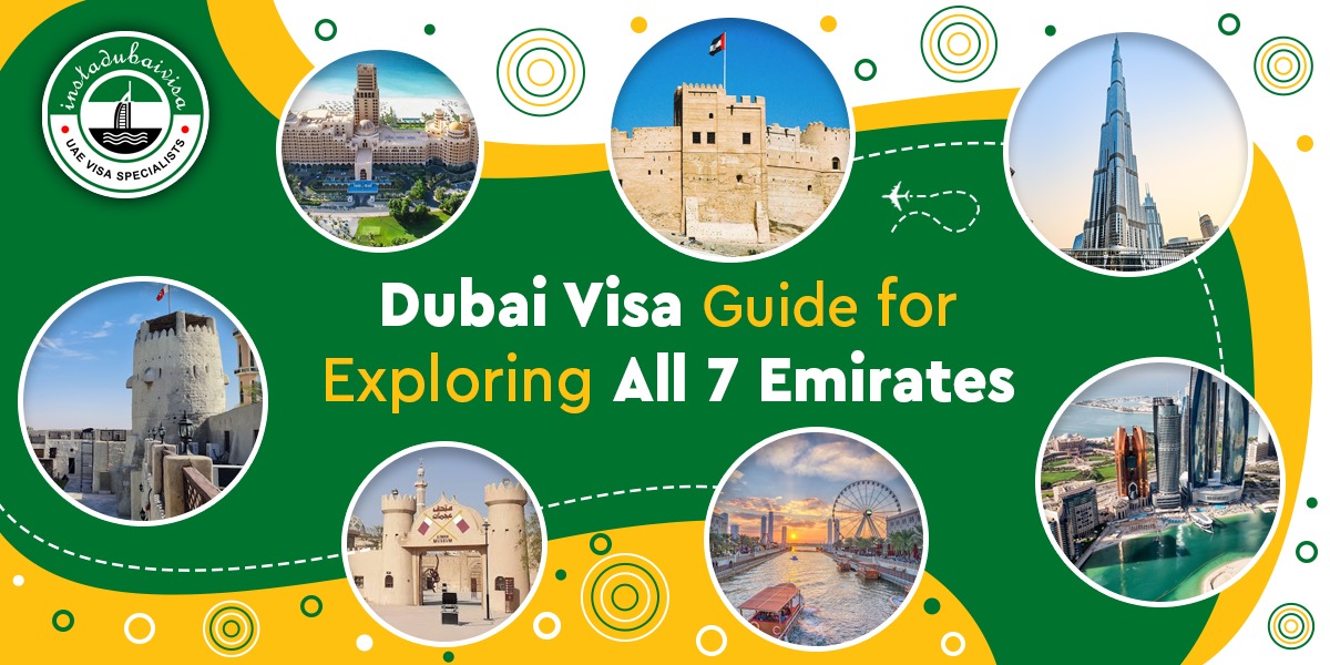 dubai visa guide for all 7 emirates